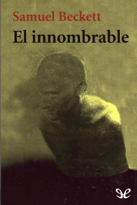 Samuel Beckett — El innombrable