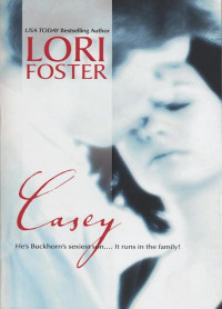 Lori Foster [Foster, Lori] — CASEY