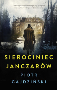 Piotr Gajdziński — Sierociniec janczarów