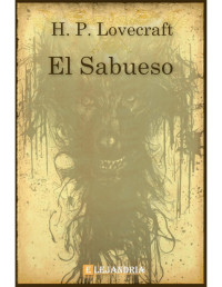 H. P. Lovecraft — El sabueso