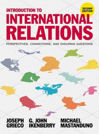 Joseph Grieco, G. John Ikenberry, Michael Mastanduno — Introduction to International Relations (2nd Edition)
