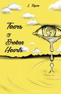 L. Figaro [Figaro, L.] — Tears of Broken Hearts