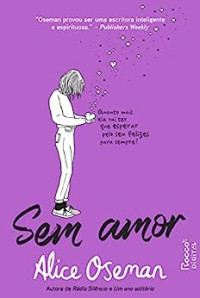 Alice Oseman — Sem amor