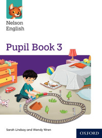 Oxford [Oxford] — Nelson English Pupil Book 3
