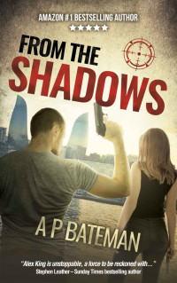 A. P. Bateman [Bateman, A. P.] — From the Shadows