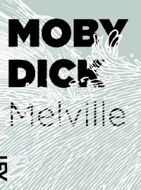 Herman Melville — Moby Dick