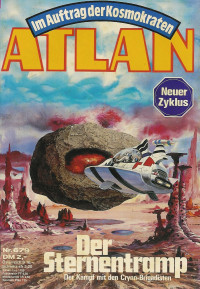 Hans Kneifel — ATLAN 5-Der Sternentramp (Im Auftrag der Kosmokraten)