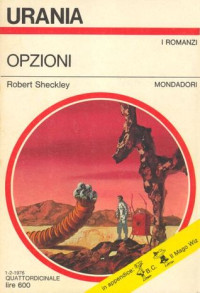 Robert Sheckley [Sheckley, Robert] — Opzioni