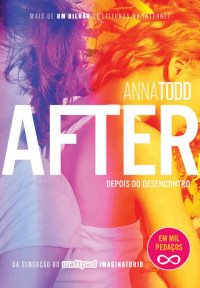 Anna Todd — After - Depois do desencontro