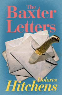 Dolores Hitchens — The Baxter Letters