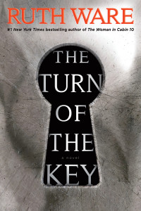 Ruth Ware — The Turn of the Key