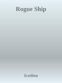 Iczelion — Rogue Ship