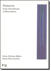 Cesar Polcino Milies — Numeros Uma introducao a Matematica