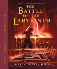 Rick Riordan — The Battle of the Labyrinth - Olympians 04