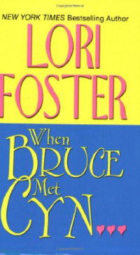 Lori Foster — Winston Brothers 08 When Bruce Met Cyn