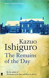 Kazuo Ishiguro — The Remains Of The Day
