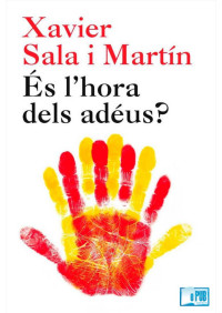 Xavier Sala i Martín — És l'hora dels adéus?