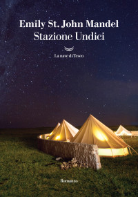 Emily St. John Mandel — Stazione Undici