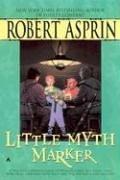 Robert Asprin — Little Myth Marker