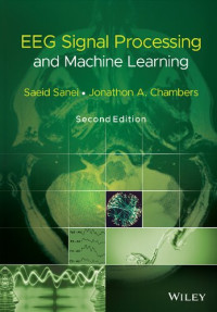Saeid Sanei, Jonathon A. Chambers — EEG Signal Processing and Machine Learning, 2nd Edition