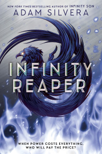 Adam Silvera — Infinity Reaper