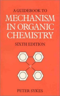 Peter Sykes (1986), scanned by Nicodem — Guidebook to Mechanism in Organic Chemistry (6th Edition)