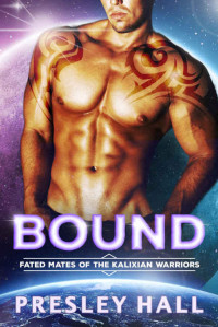 Presley Hall [Hall, Presley] — Bound