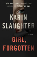 Karin Slaughter — Girl, Forgotten
