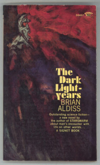 Brian Aldiss — The Dark Light Years