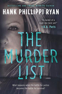 Hank Phillippi Ryan — The Murder List