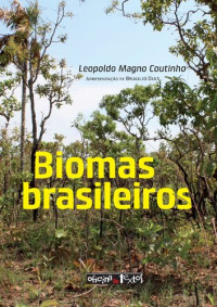 Leopoldo Magno Coutinho — Biomas brasileiros