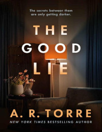 A. R. Torre — The Good Lie
