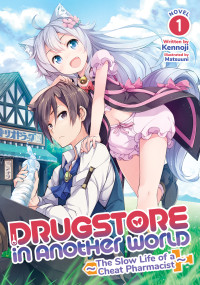 Kennoji — Drugstore in Another World - 01