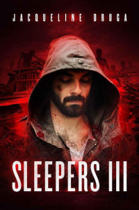 Jacqueline Druga [Druga, Jacqueline] — Sleepers 3