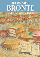Anne Bronte — Essential Bronte Sisters Collection