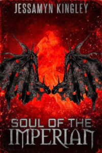 Jessamyn Kingley — Soul of the Imperian (D'Vaire, Book 26)