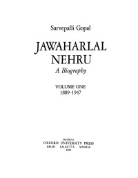 Sarvepalli Gopal — Jawaharlal Nehru: A Biography Volume 1 (1889-1947)