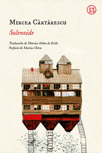 Mircea Cărtărescu [Cărtărescu, Mircea] — Solenoide