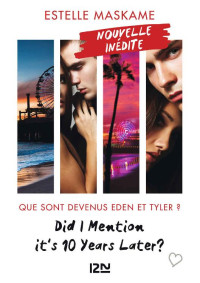 Estelle Maskame — Did I Mention it's 10 Years Later ?