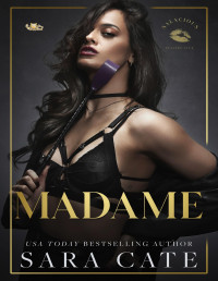 Sara Cate — Madame (Salacious Players' Club)