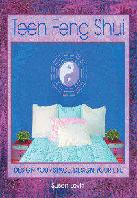 Susan Levitt — Teen Feng Shui
