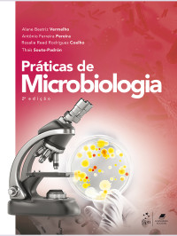 Alane Beatriz Vermelho — Práticas de Microbiologia, 2ª edição