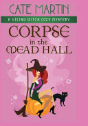 Cate Martin — Corpse in the Mead Hall