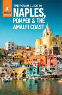Rough Guides — The Rough Guide to Naples, Pompeii & the Amalfi Coast