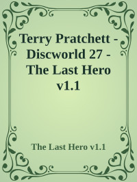 Terry Pratchett — The Last Hero