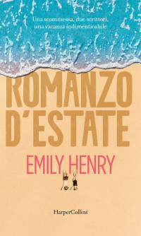 Emily Henry — Romanzo d'estate