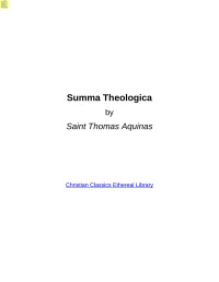 Saint Thomas Aquinas — Summa Theologica