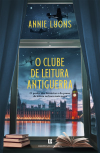 Annie Lyons — O Clube de Leitura Antiguerra