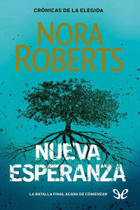 Nora Roberts [Roberts, Nora] — Nueva Esperanza