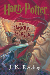 J. K. Rowling — Harry Potter e a Câmara Secreta